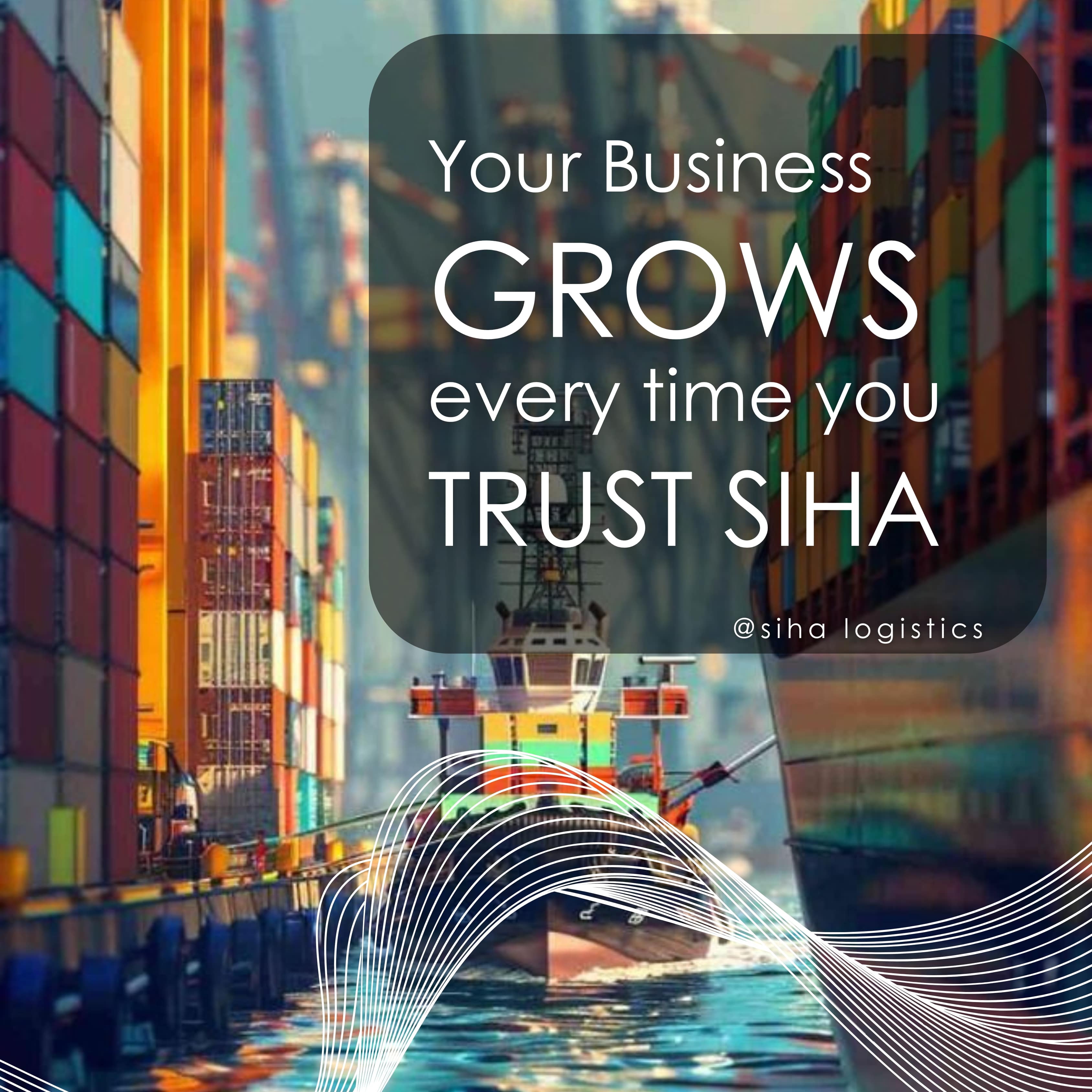 SIHA Logistics: Powering Trade and Growing Businesses